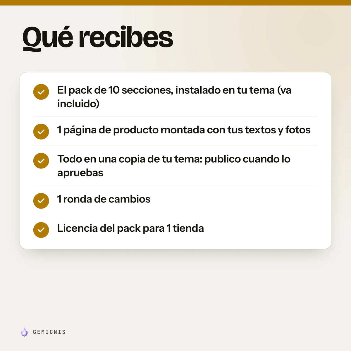 Qué recibes con «Montaje de tu página de producto»: el pack de 10 secciones, instalado en tu tema (va incluido); 1 página de producto montada con tus textos y fotos; todo en una copia de tu tema: publico cuando lo apruebas; 1 ronda de cambios; licencia del pack para 1 tienda.