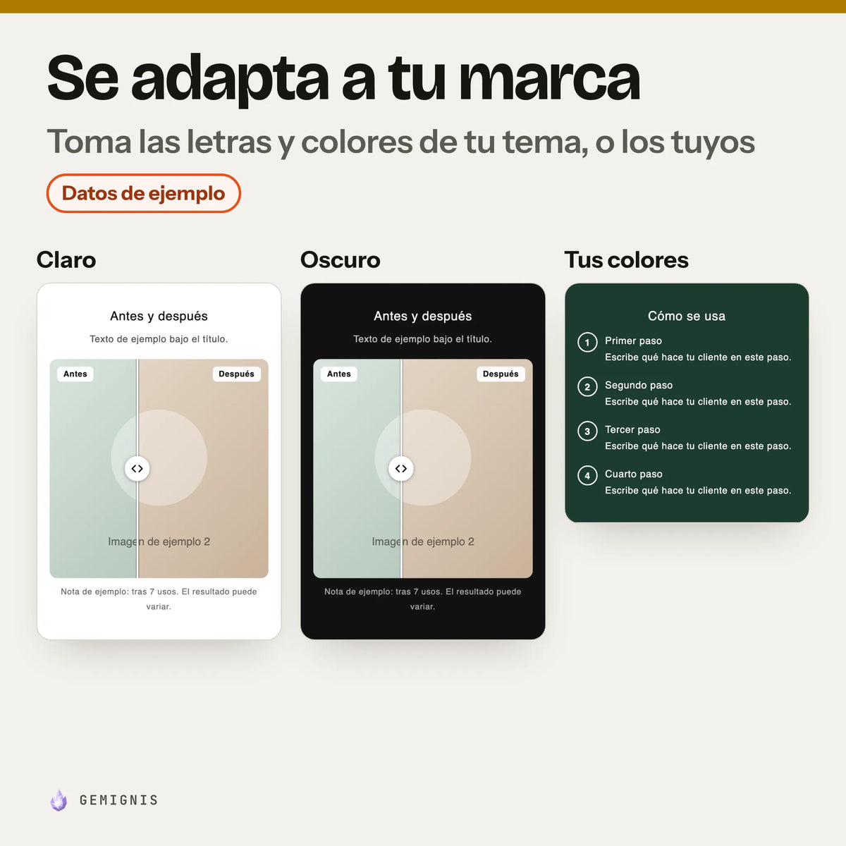 Sección antes y después tres veces, con la etiqueta «Datos de ejemplo»: claro, oscuro, tus colores. Capturas del banco de pruebas (estilos de Dawn) con datos inventados.