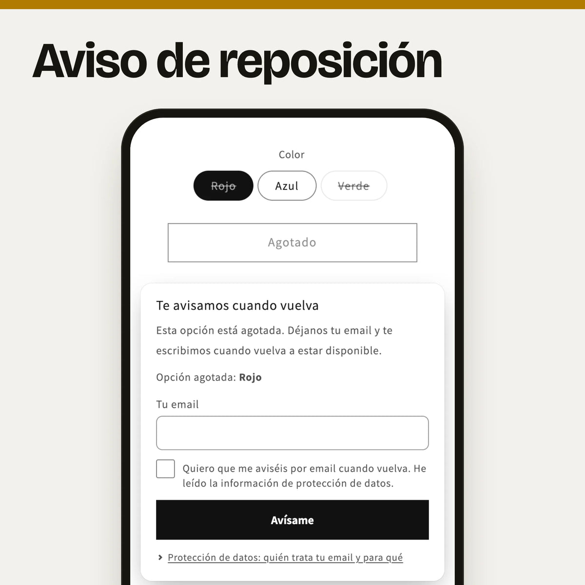 Sección de aviso de reposición en un móvil: captura real en el tema Dawn de la página de producto con el color «Rojo» agotado y, debajo, el formulario «Te avisamos cuando vuelva» con la línea «Opción agotada: Rojo», el campo del email, la casilla de consentimiento, el botón «Avísame» y el enlace a la información de protección de datos, con datos de ejemplo.