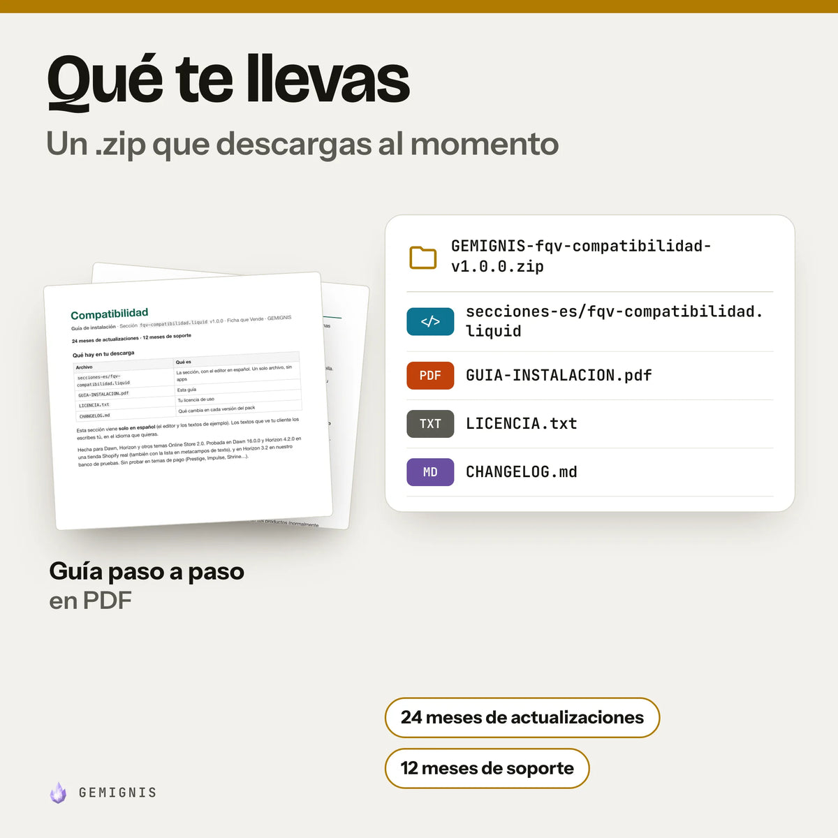 Qué te llevas con sección de compatibilidad: con qué modelos funciona tu producto, por marca: un .zip que descargas al momento con secciones-es/fqv-compatibilidad.liquid, GUIA-INSTALACION.pdf, LICENCIA.txt, CHANGELOG.md; delante, la portada real de la guía de instalación en PDF. 24 meses de actualizaciones y 12 meses de soporte.