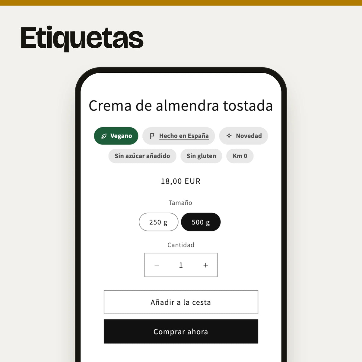 Sección de etiquetas en un móvil: captura real en el tema Dawn de la página de producto con las etiquetas «Vegano», «Hecho en España», «Novedad», «Sin azúcar añadido», «Sin gluten» y «Km 0» debajo del título, algunas con icono y color propio, con datos de ejemplo.
