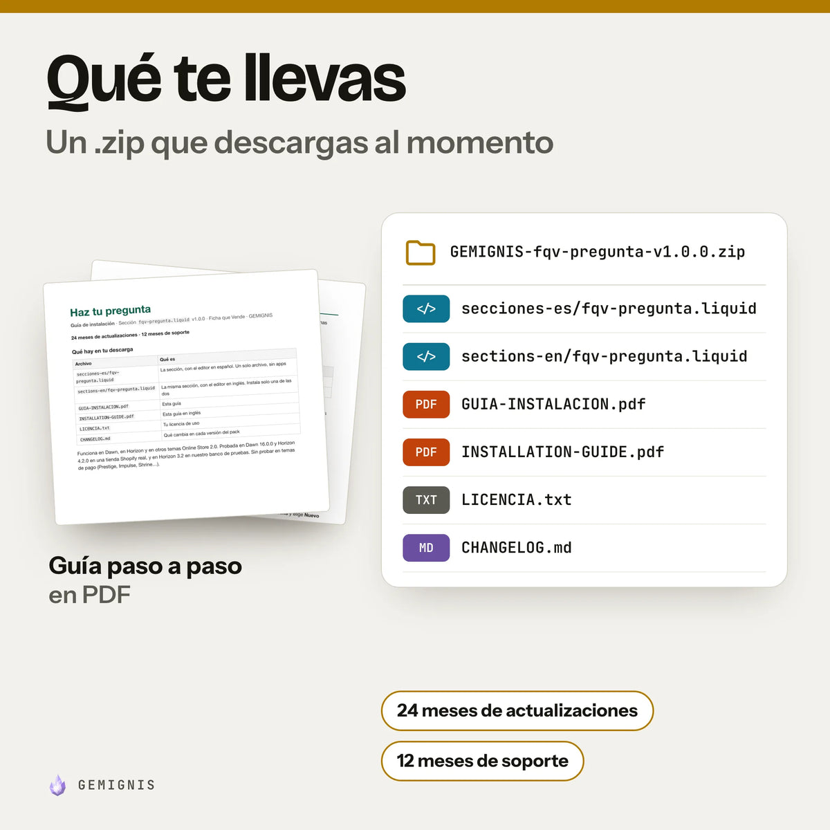 Qué te llevas con sección de pregunta sobre el producto: un .zip que descargas al momento con secciones-es/fqv-pregunta.liquid, sections-en/fqv-pregunta.liquid, GUIA-INSTALACION.pdf, INSTALLATION-GUIDE.pdf, LICENCIA.txt, CHANGELOG.md; delante, la portada real de la guía de instalación en PDF. 24 meses de actualizaciones y 12 meses de soporte.